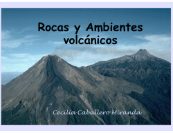 Rocas y Ambientes y volcánicos