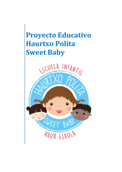 Proyecto Educativo Haurtxo Polita Sweet Baby