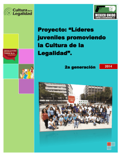 Proyecto: “Líderes juveniles promoviendo la Cultura de la Legalidad”.