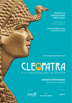 EDUCACIÓN prImArIA - Exposición Cleopatra