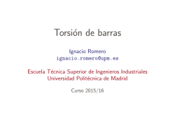 Torsión de barras - Universidad Politécnica de Madrid