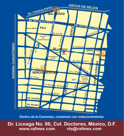 Dr. Liceaga No. 96, Col. Doctores, México, D.F.