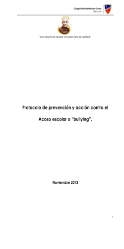 Protocolo de prevención y acción contra el Acoso escolar o “bullying”.