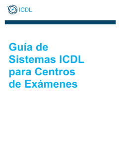 Guía de Sistemas ICDL para Centros de Exámenes