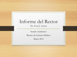 Informe del Rector Dr. Noel J. Aymat