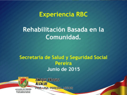 Experiencia RBC Rehabilitación Basada en la Comunidad.