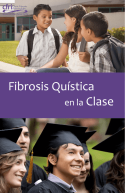 Fibrosis quística en el aula - Cystic Fibrosis Research Inc.
