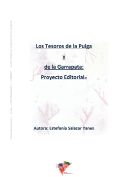 Los Tesoros de la Pulga y de la Garrapata: Proyecto Editorial©