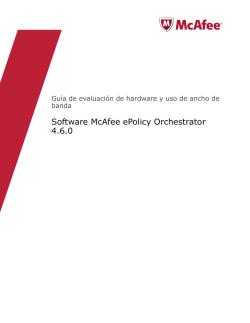 Software McAfee ePolicy Orchestrator versión 4.6.0 Guía