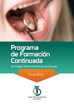 Descargar Programa - Ilustre Colegio Oficial de Dentistas de Granada