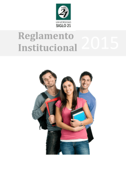 Reglamento Institucional 2015 - Universidad Empresarial Siglo 21