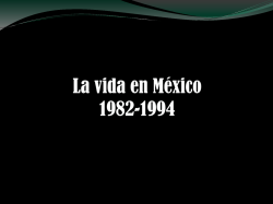La vida en México 1982-1994