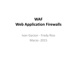 WAF Web Application Firewalls