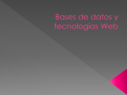 Bases de datos y tecnologías Web