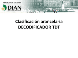 Clasificación arancelaria DECODIFICADOR TDT