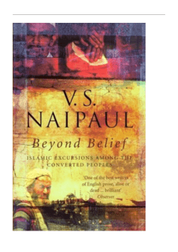 Beyond Belief by VS Naipaul