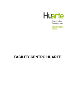 facility report - Centro de Arte Contemporáneo Huarte