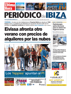 Pág. 4, 5 y editorial Eivissa afronta otro verano con precios de