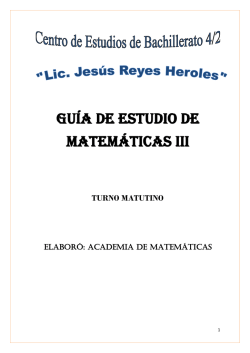 guía de estudio de matemáticas iii - ceb 4/2 "lic. jesus reyes heroles"