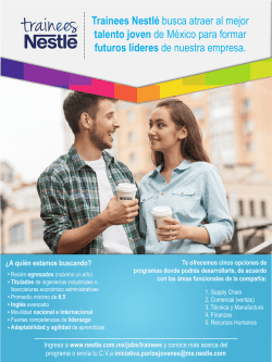 Trainees Nestlé busca atraer al mejor talento joven de México para