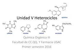 Unidad V Heterociclos - Departamento de Química Orgánica