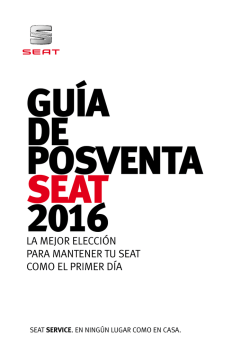 GUÍA DE POSVENTA SEAT 2016