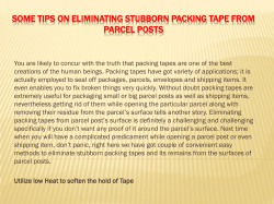 Some tips on eliminating stubborn packing tape from Parcel posts