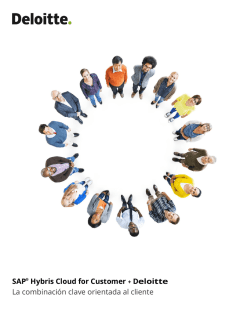 SAP® Hybris Cloud for Customer + Deloitte La combinación clave