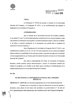Resolución rectoral N° 642/16 - Universidad Nacional del Comahue