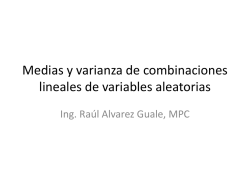 Medias y varianzas de combinaciones lineales de variables aleatorias