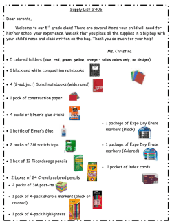 Supply List 5-406 Dear parents, Welcome to our 5th grade