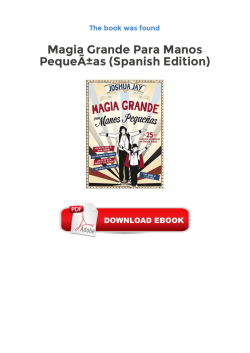 Magia Grande Para Manos PequeÃ±as (Spanish Edition) Free Pdf