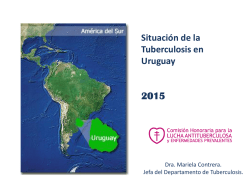 Situación de la Tuberculosis en Uruguay 2015