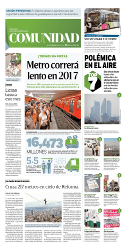 Metro correrá lento en 201 7