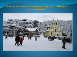 How to choose best Himachal travel agency to make your tour unforgettable