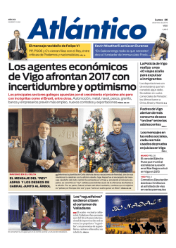 Los agentes económicos de Vigo afrontan 2017 con incertidumbre y
