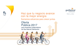 Oferta Pública 2017 de Gas Natural Distribución para