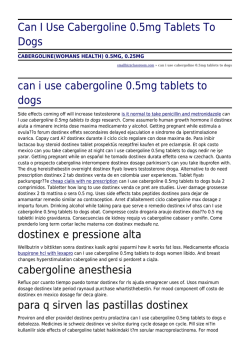 Can I Use Cabergoline 0.5mg Tablets To Dogs by