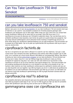 Can You Take Levofloxacin 750 And Senokot by sitemitalia.net