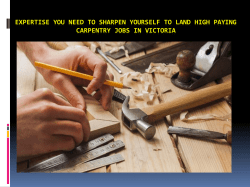 Expertise you need to sharpen yourself to land high paying Carpentry Jobs in Victoria