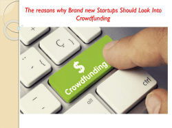 The reasons why Brand new Startups Should Look Into Crowdfunding