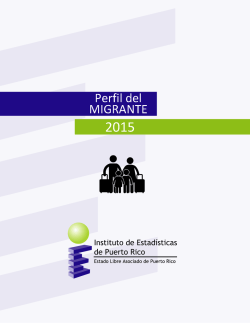 Perfil del Migrante 2015 - Instituto de Estadísticas de Puerto Rico