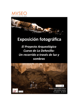 El Proyecto Arqueológico Cueva de la Dehesilla: Un recorrido a