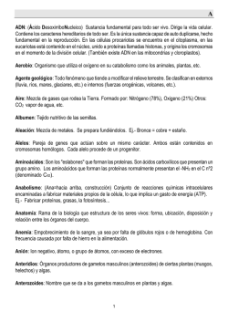 Sustancia fundamental para todo ser vivo. Dirige la vida celular
