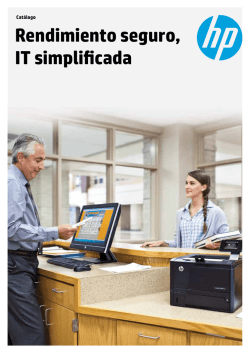 Rendimiento seguro, IT simplificada - Hewlett Packard