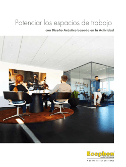 Potenciar los espacios de trabajo - con Diseño Acústico - Ecophon