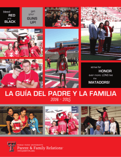 La Guía DeL PaDre Y La FamiLia 2014 - 2015 - Texas Tech University