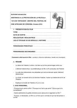 Comment a &eacute;t&eacute; tourn&eacute; le film : couleurs, choix du r&eacute;alisateur, bande