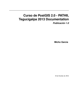 Curso de PostGIS 2.0 - PATHII, Tegucigalpa 2013 - Read the Docs