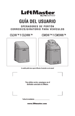 USER GUIDE CSL24V CSL24VH CSW24V CSW24VH - LiftMaster